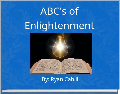 ABC's of Enlightenment