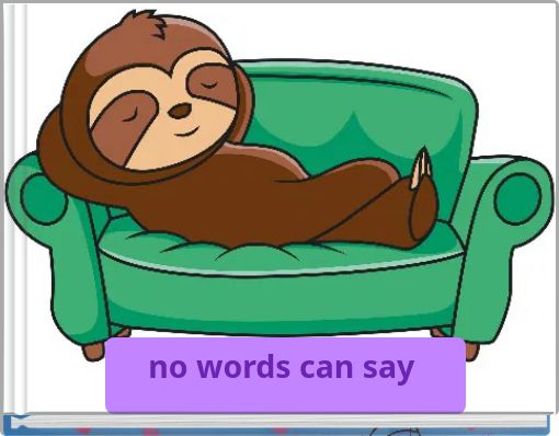 no words can say (copy)