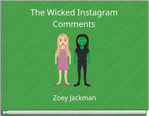 The Wicked Instagram Comments