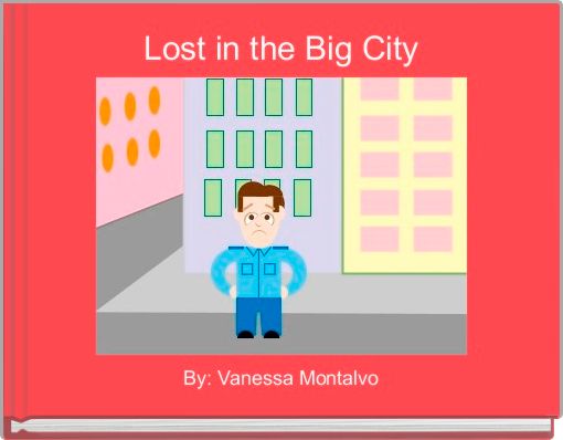 Lost in the Big City
