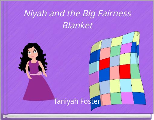 Niyah and the Big Fairness Blanket