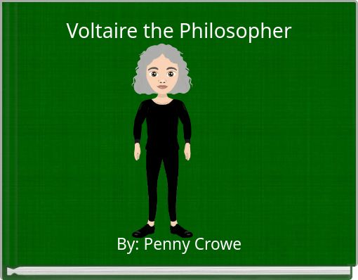 Voltaire the Philosopher