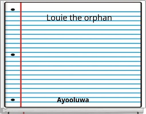 Front cover of 'Louie the orphan' 