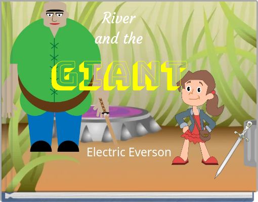 River and the GIANT