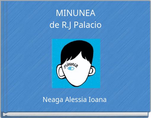 MINUNEA de R.J Palacio