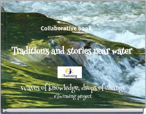 Traditions and stories near water