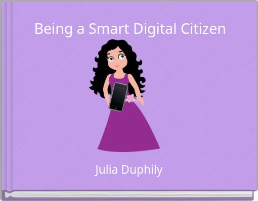 Being a Smart Digital Citizen