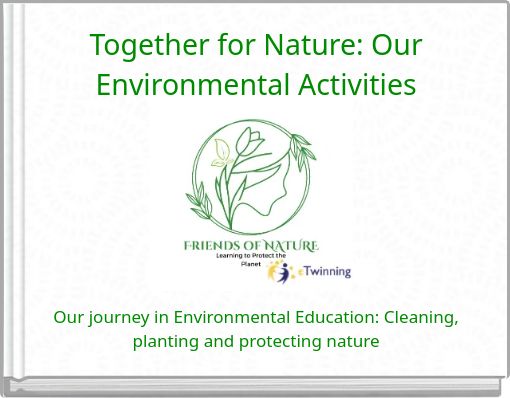 Together for Nature: Our Environmental Activities