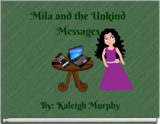 Mila and the Unkind Messages
