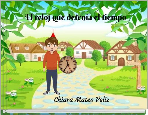 El reloj que detenía el tiempo