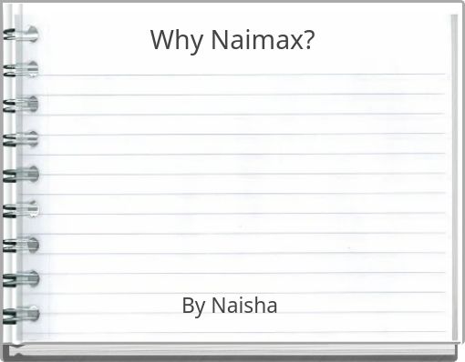 Why Naimax?
