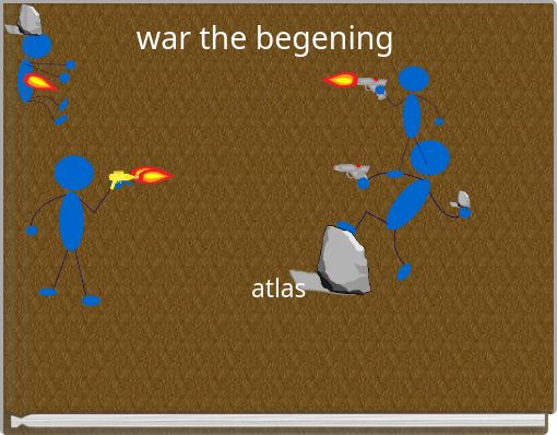 war the begening