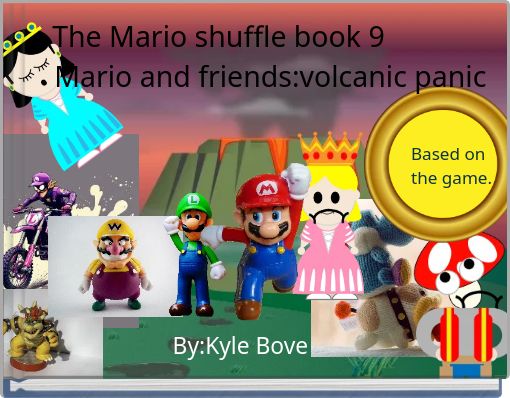The Mario shuffle book 9 Mario and friends:volcanic panic