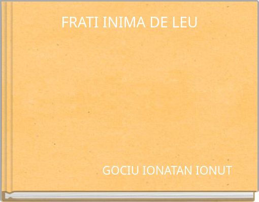 FRATI INIMA DE LEU