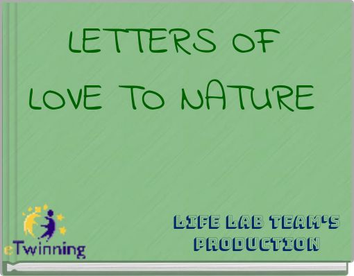 LETTERS OF LOVE TO NATURE