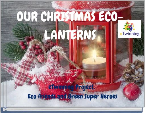 OUR CHRISTMAS ECO-LANTERNS