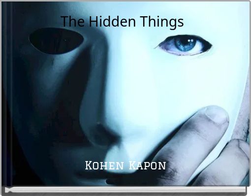 The Hidden Things