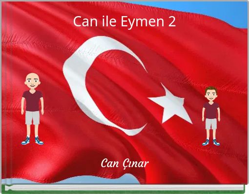 Can ile Eymen 2