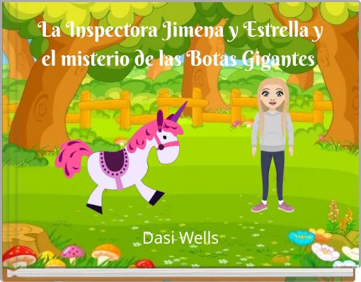La Inspectora Jimena y Estrella y el misterio de las Botas Gigantes
