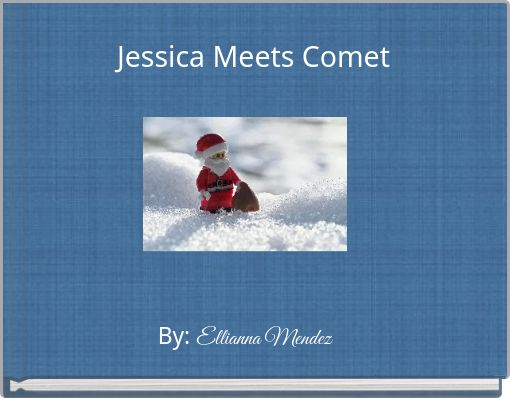 Jessica Meets Comet