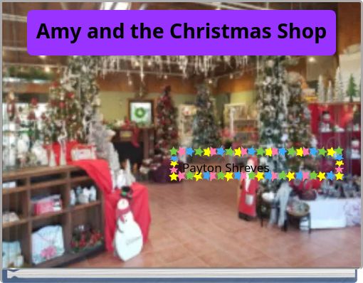 Amy and the Christmas Shop