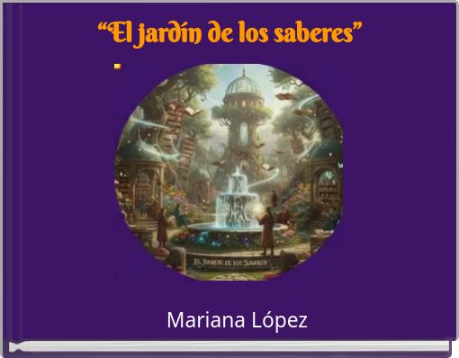 “El jardín de los saberes”