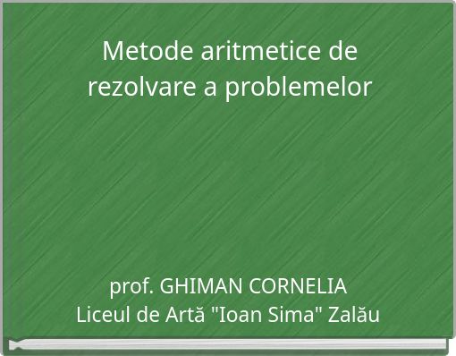 Metode aritmetice de rezolvare a problemelor