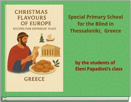 Special Primary School for the Blind in Thessaloniki, Greece