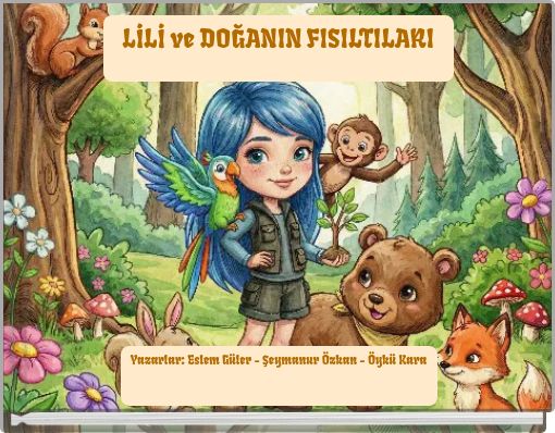 LİLİ ve DOĞANIN FISILTILARI