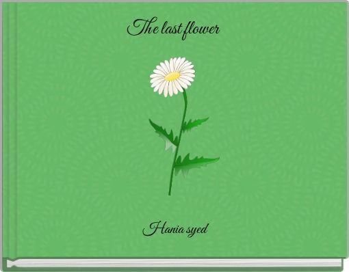 The last flower