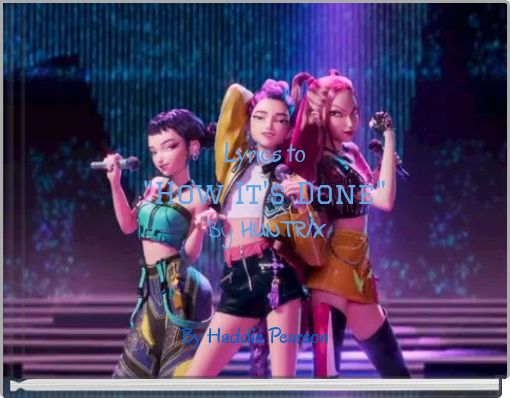 Lyrics to "How It's Done" By HUNTR/X
