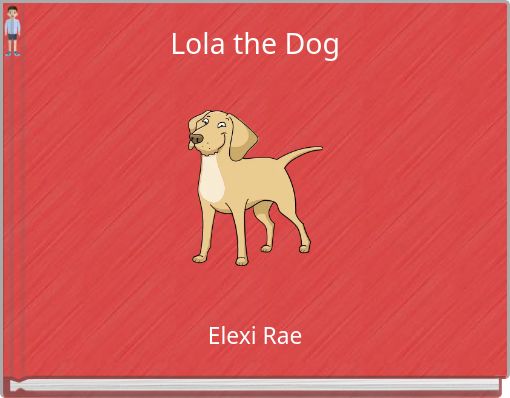 Lola the Dog