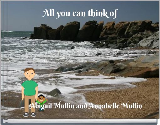 All you can think of