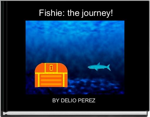 Front cover of ' Fishie: the journey!' 