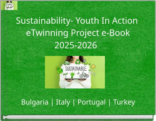 Sustainability- Youth In Action eTwinning Project e-Book 2025-2026