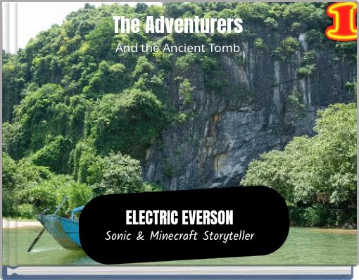 The Adventurers And the Ancient Tomb