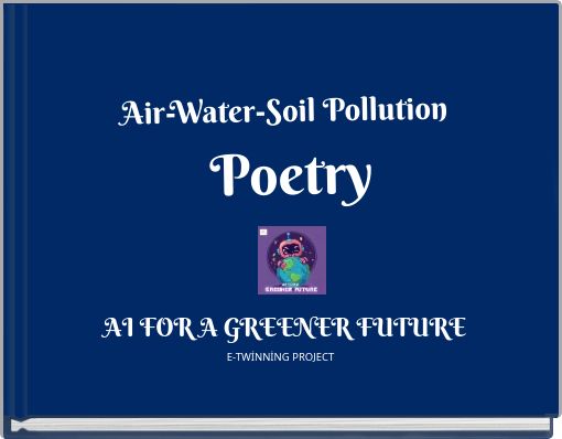 Air-Water-Soil Pollution Poetry