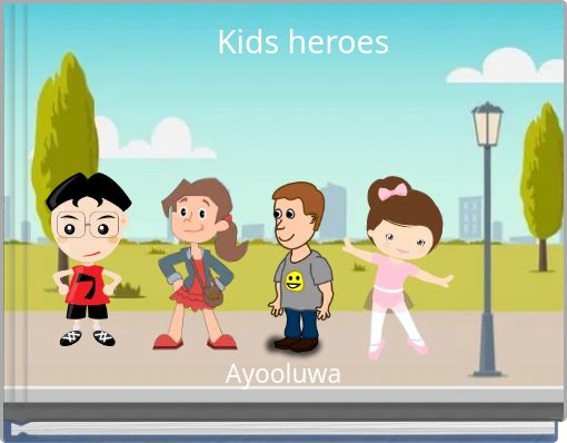 Kids heroes