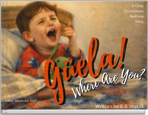 G&uuml;ela! Where Are You?