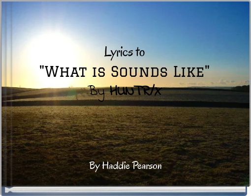 Lyrics to "What is Sounds Like" By HUNTR/X