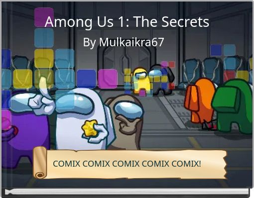 Among Us 1: The Secrets