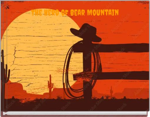 The Hero of Bear Mountain