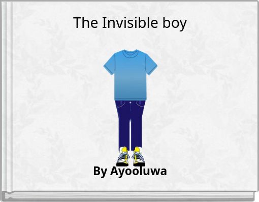 The Invisible boy