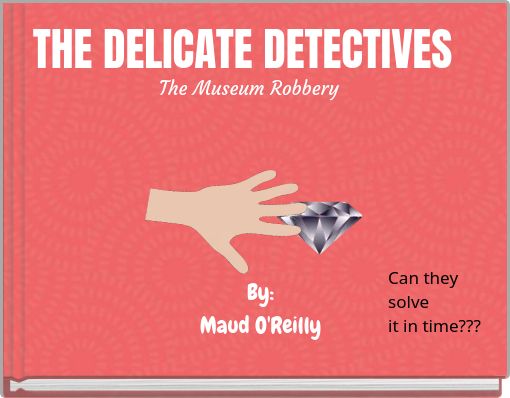 THE DELICATE DETECTIVES