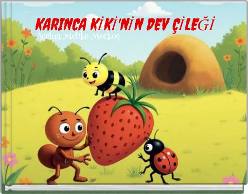 KARINCA KİKİ'NİN DEV ÇİLEĞİ