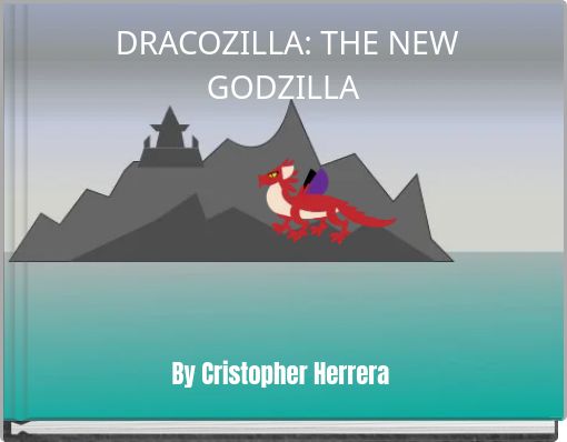 DRACOZILLA: THE NEW GODZILLA