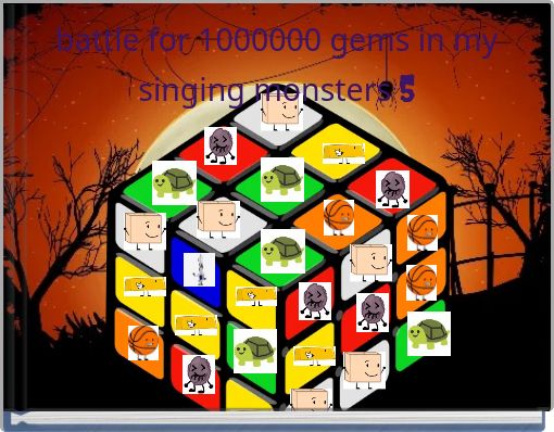 battle for 1000000 gems in my singing monsters 5