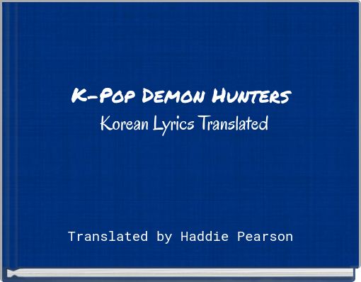 K-Pop Demon Hunters Korean Lyrics Translated
