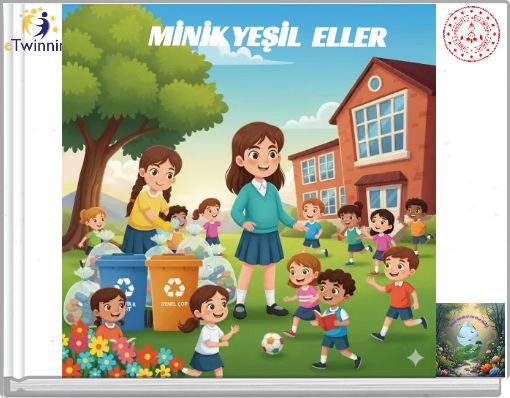 MİNİK YEŞİL ELLER