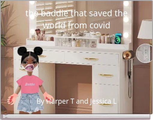 Book Cover for: the baddie that saved the world from covid